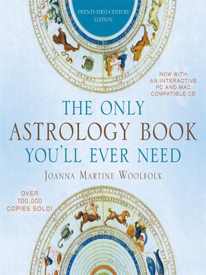The Only Astrology Book You’ll Ever Need by Joanna Martine Woolfolk